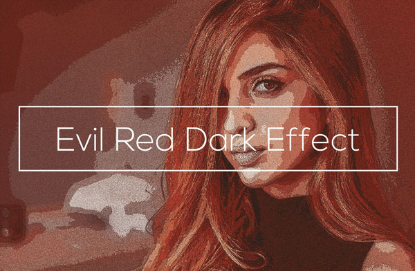 Evil Red Dark Effects PSD Action