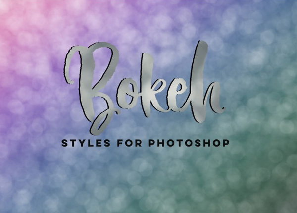 Bokeh Photoshop Styles