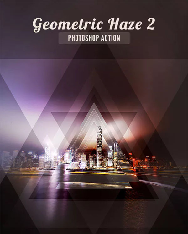 Geometric Haze 2 Photoshop Action