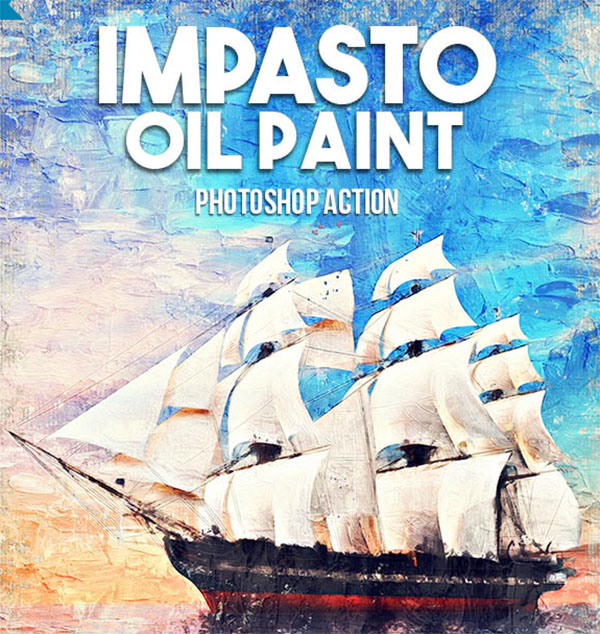 Impasto Best Oil Paint Photoshop Actions