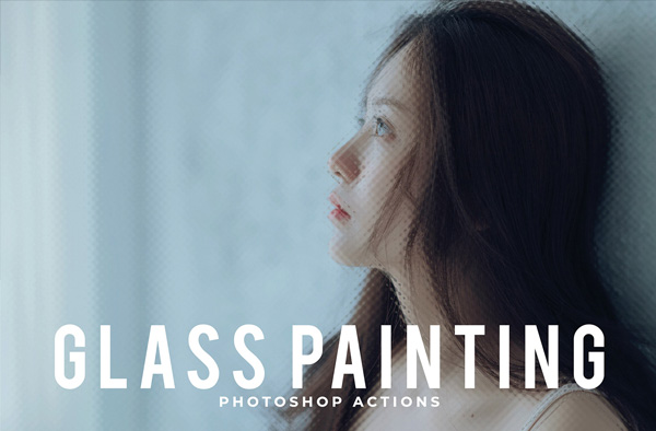 Glass Painting Photoshop Actions